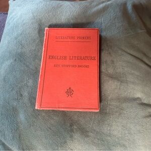 ENGLISH LITERATURE Original 1882 Primer Rev Stopford Brooke with Study Questions